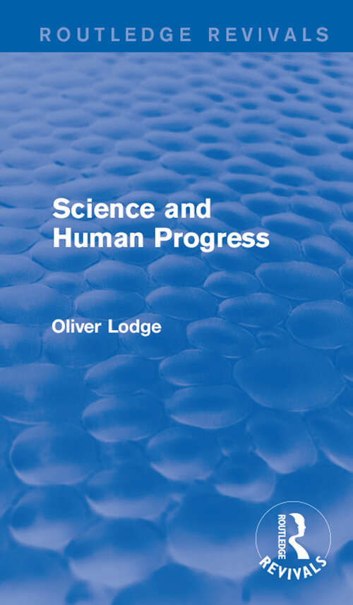 Book cover of Science and Human Progress (Routledge Revivals)