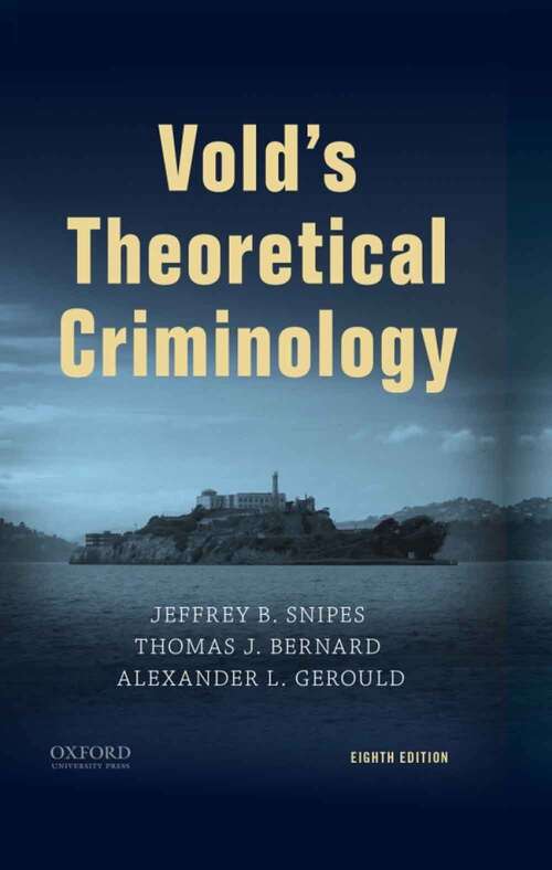 Book cover of Vold's Theoretical Criminology (Eighth Edition)