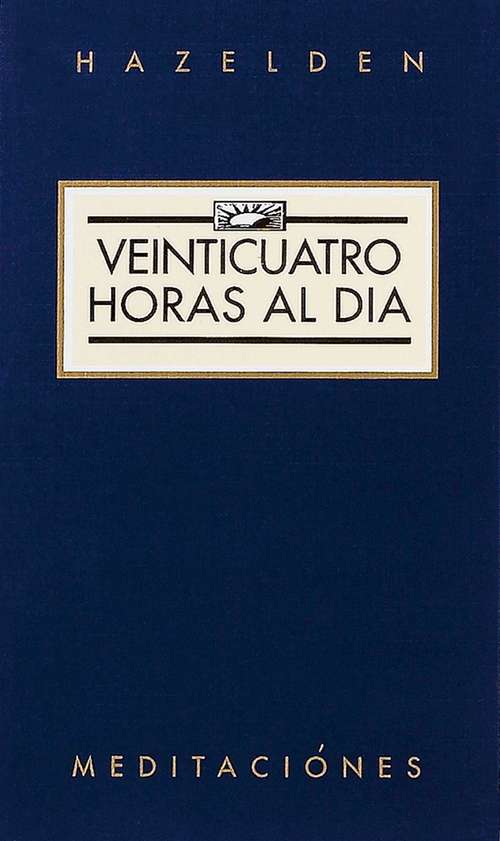 Book cover of Veinticuatro Horas al Dia (Twenty Four Hours A Day)