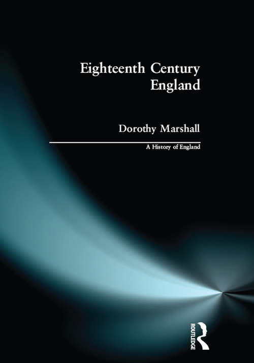 Book cover of Eighteenth Century England (A History of England)