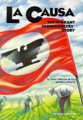 Book cover of La Causa: The Migrant Farm Workers' Story