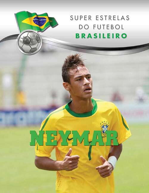 Book cover of Neymar (Superstars of Soccer SPANISH)