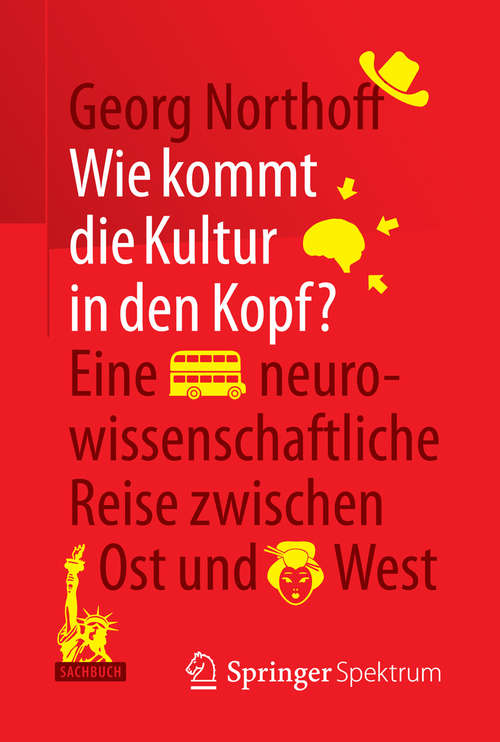 Book cover of Wie kommt die Kultur in den Kopf?