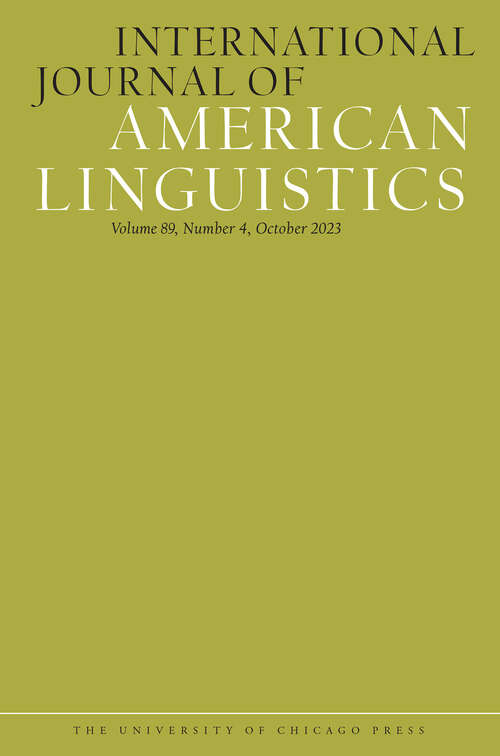 Book cover of International Journal of American Linguistics, volume 89 number 4 (October 2023)