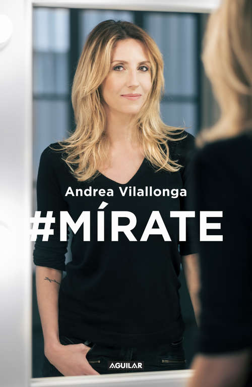 Book cover of #Mírate: Mejora tu imagen, renueva tu actitud, trabaja tu expresión