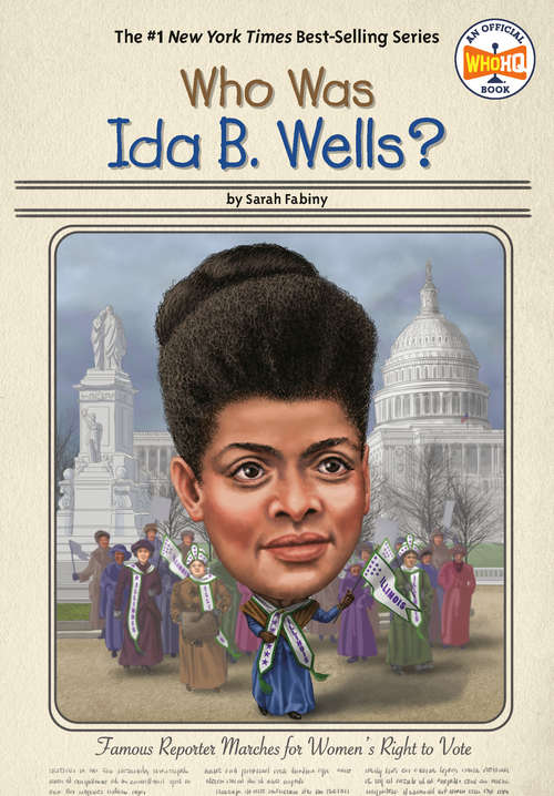 Book cover of Who Was Ida B. Wells? (Who Was?)