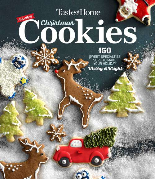 Book cover of Taste of Home All New Christmas Cookies: 143 Sweet Specialties Sure to Make Your Holiday Merry and Bright (TOH Mini Binder #2)