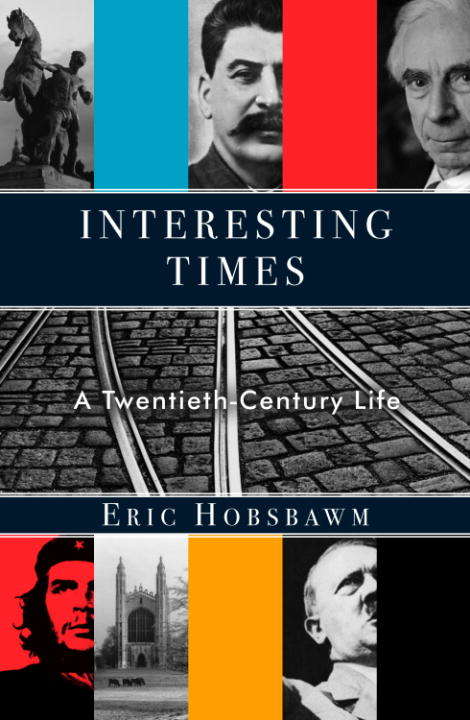 Book cover of Interesting Times: A Twentieth-century Life