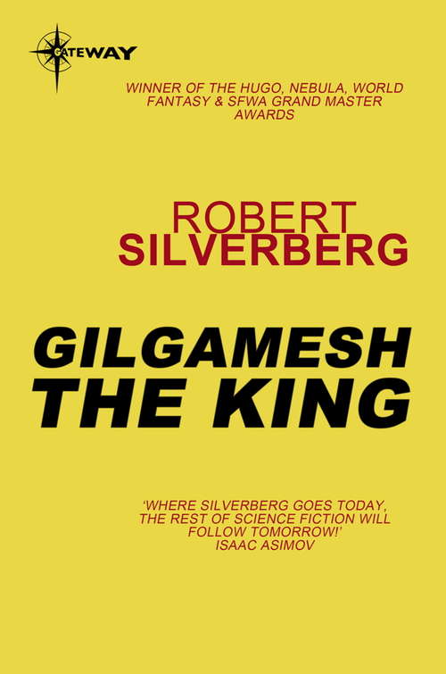 Book cover of Gilgamesh the King