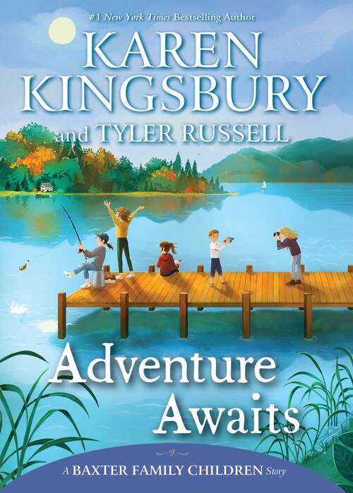 Book cover of Adventure Awaits (A Baxter Family Children Story)