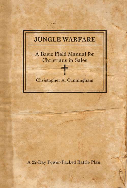 Book cover of Jungle Warfare: A Basic Field Manual for Christians in Sales