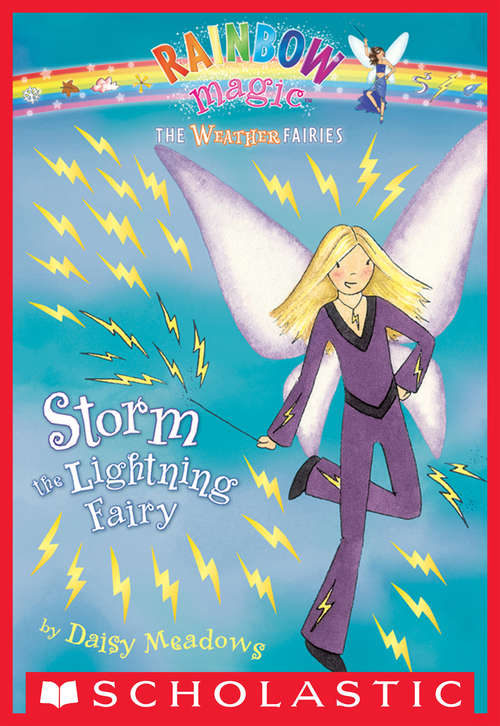Book cover of Weather Fairies #6: Storm the Lightning Fairy (Weather Fairies #6)