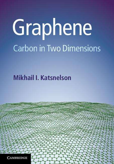 Book cover of Graphene: Carbon in Two Dimensions