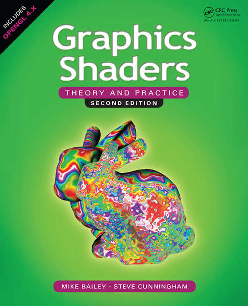 Book cover of Graphics Shaders: Theory and Practice, Second Edition