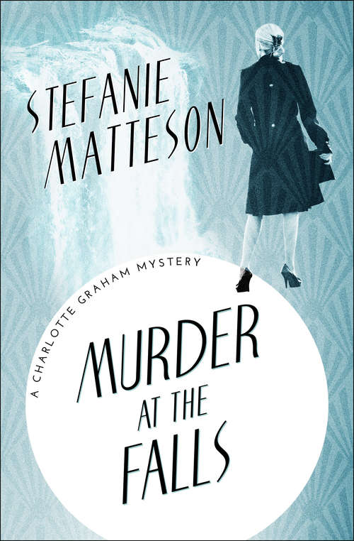 Book cover of Murder at the Falls (The Charlotte Graham Mysteries #5)