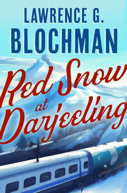 Book cover of Red Snow at Darjeeling (The Inspector Prike Mysteries)