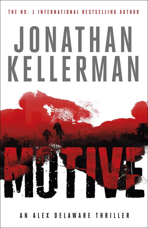 Book cover of Motive: A twisting, unforgettable psychological thriller (Alex Delaware #30)