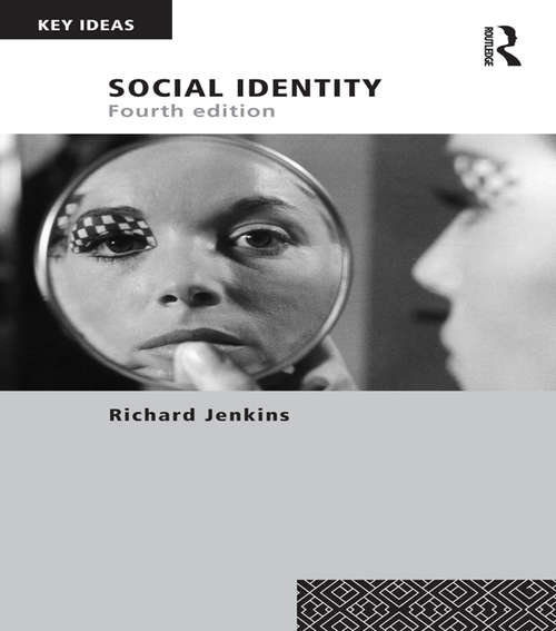 Book cover of Social Identity (4) (Key Ideas)