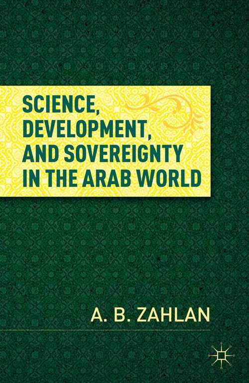 Book cover of Science, Development, and Sovereignty in the Arab World