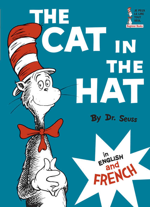 Book cover of The Cat in the Hat in English and French (Beginner Books(R))