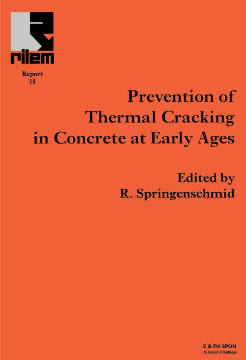 Book cover of Prevention of Thermal Cracking in Concrete at Early Ages (1)