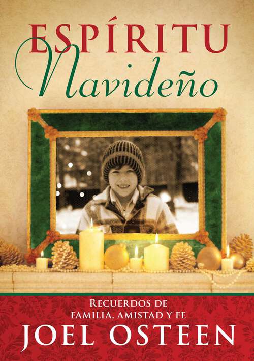 Book cover of Espíritu Navideño (A Christmas Spirit): Recuerdos de familia, amistad y fe