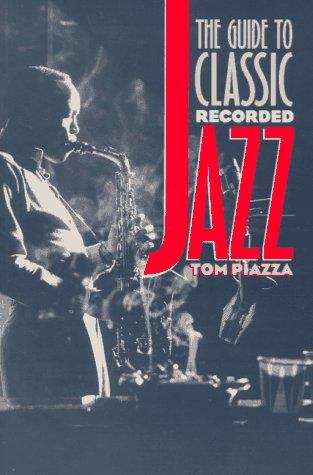 Book cover of The Guide to Classic Recorded Jazz