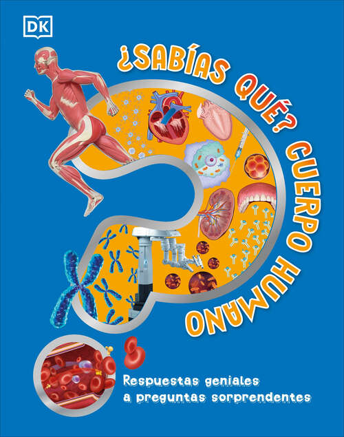 Book cover of ¿Sabías qué? Cuerpo humano (Why? Series)