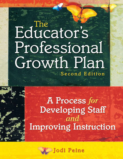 Book cover of The Educator's Professional Growth Plan: A Process for Developing Staff and Improving Instruction