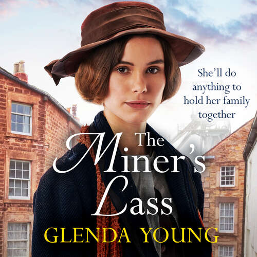 Book cover of The Miner's Lass: A compelling saga of love, sacrifice and powerful family bonds