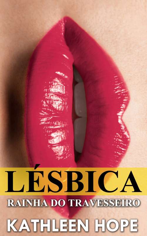 Book cover of Lésbica: Rainha do Travesseiro