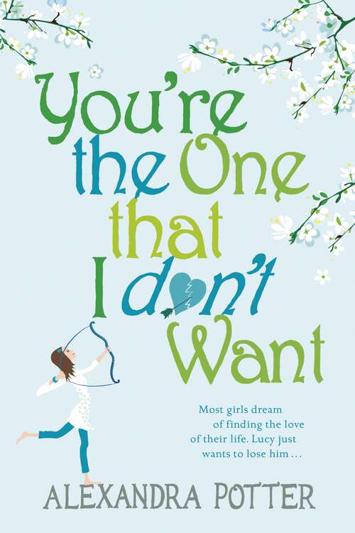 Book cover of You're the One that I don't want