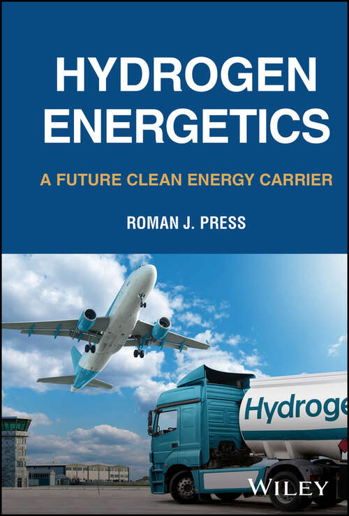 Book cover of Hydrogen Energetics: A Future Clean Energy Carrier