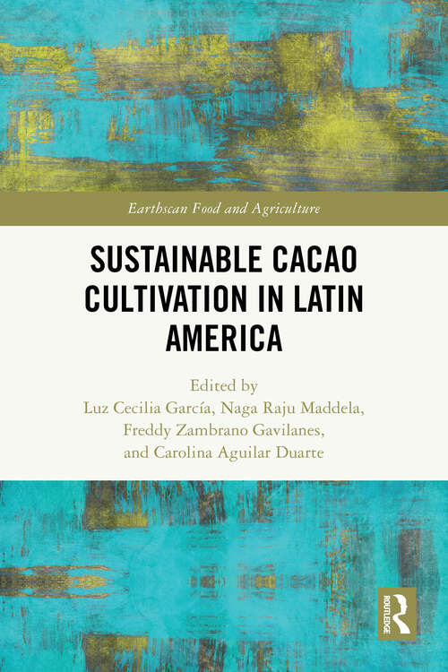 Book cover of Sustainable Cacao Cultivation in Latin America (Earthscan Food and Agriculture)