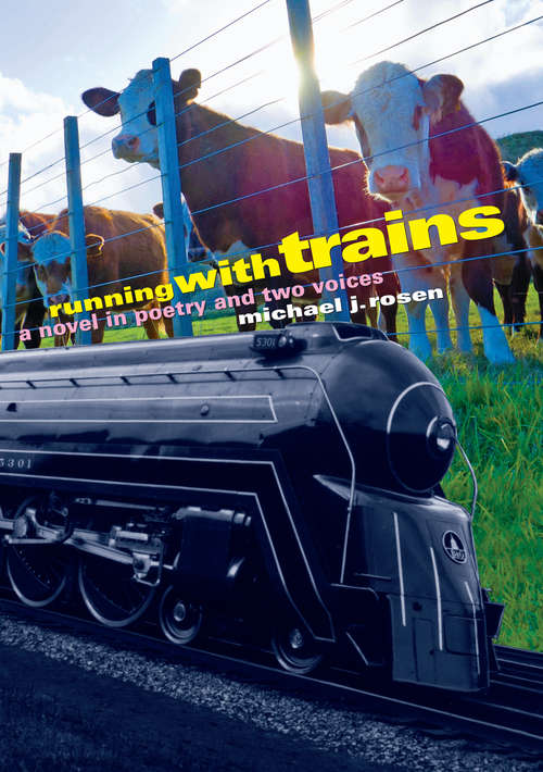 Book cover of Running with Trains: A Novel in Poetry and Two Voices