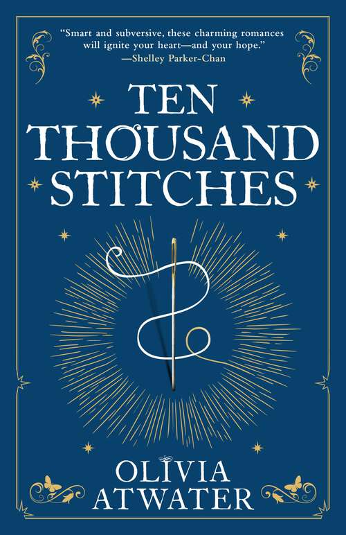 Book cover of Ten Thousand Stitches (Regency Faerie Tales #2)