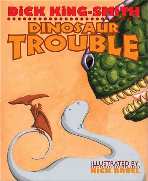 Book cover of Dinosaur Trouble: A Picture Book