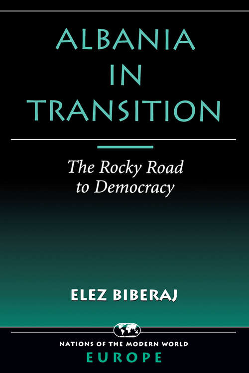Book cover of Albania In Transition: The Rocky Road To Democracy