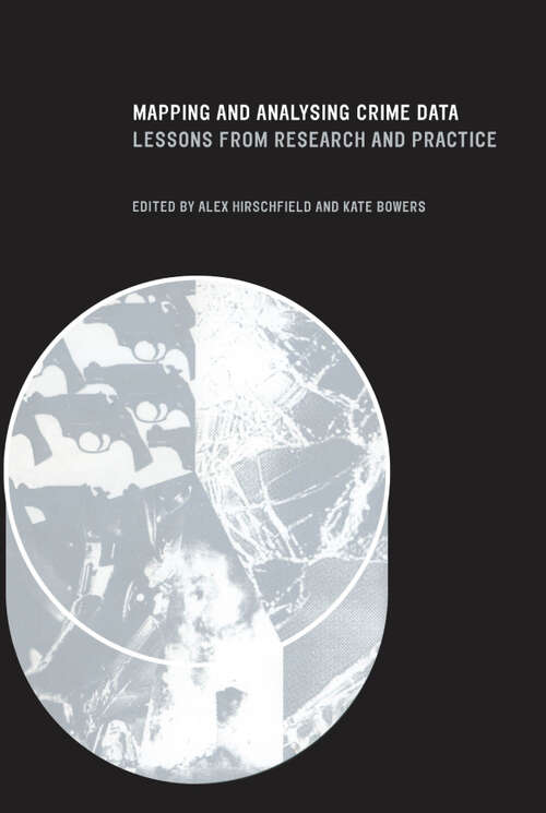 Book cover of Mapping and Analysing Crime Data: Lessons from Research and Practice