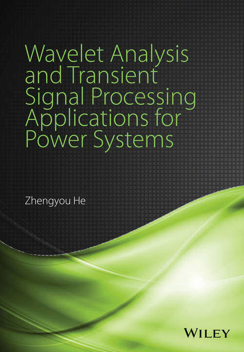 Book cover of Wavelet Analysis and Transient Signal Processing Applications for Power Systems