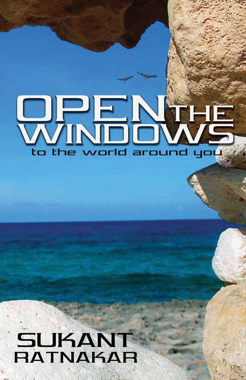 Book cover of Open the Windows: To the World aound You