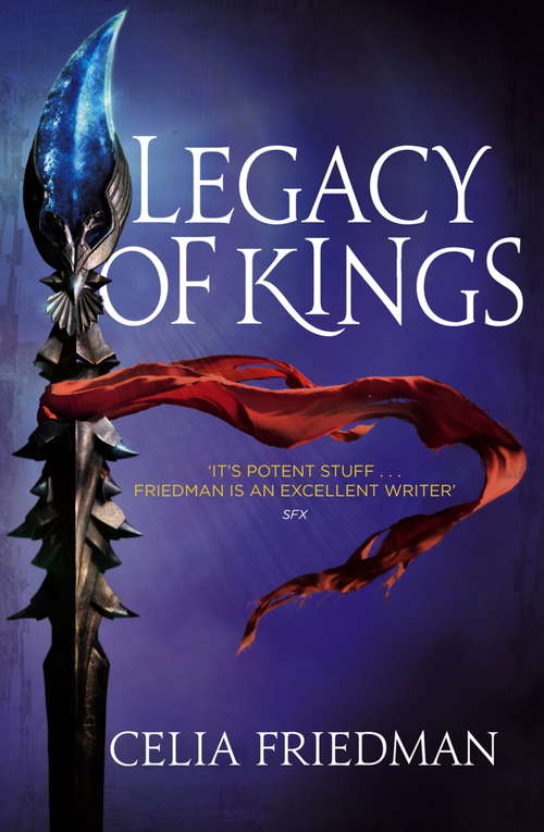 Book cover of Legacy Of Kings: The Magister Trilogy: Book Three (Magister)