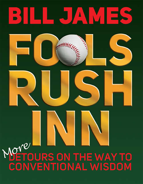 Book cover of Fools Rush Inn: More Detours on the Way to Conventional Wisdom