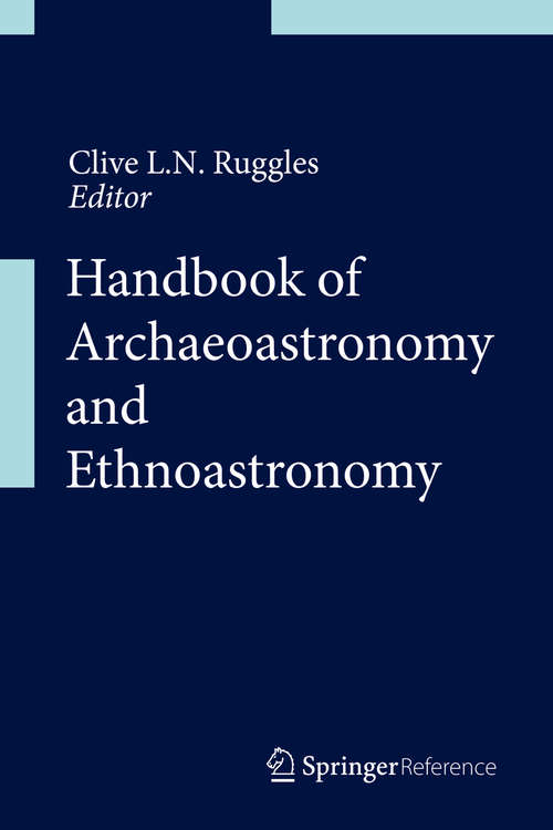 Book cover of Handbook of Archaeoastronomy and Ethnoastronomy