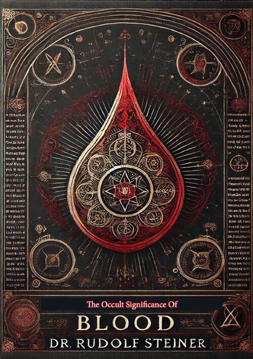 Book cover of The Occult Significance Of Blood