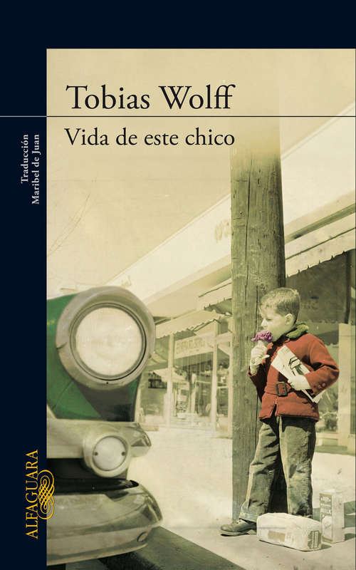 Book cover of Vida de este chico (Alfaguara Bolsillo Ser.)
