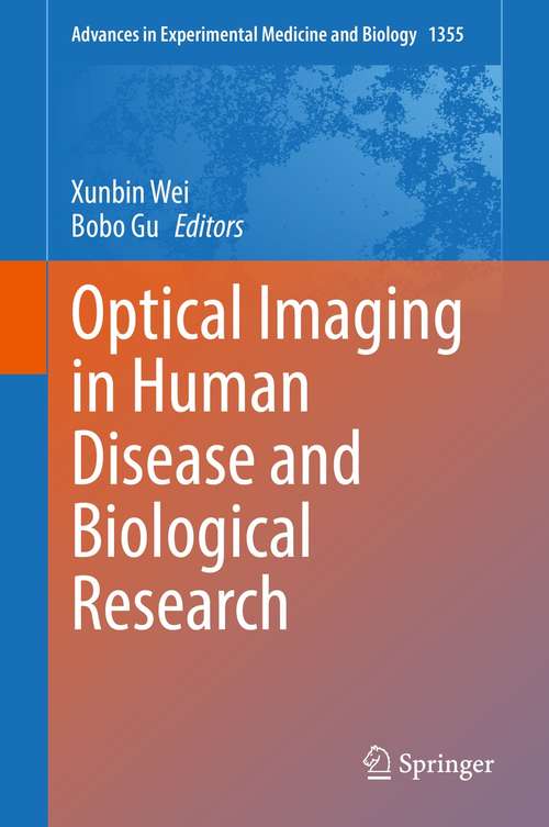 Book cover of Optical Imaging in Human Disease and Biological Research (1st ed. 2021) (Advances in Experimental Medicine and Biology #3233)