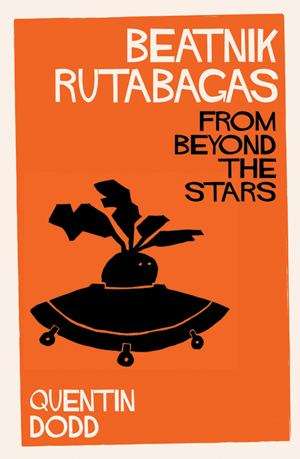 Book cover of Beatnik Rutabagas from Beyond the Stars