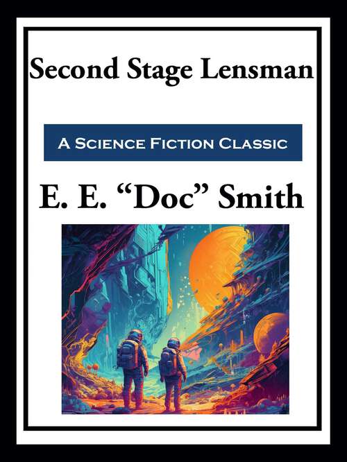 Book cover of Second Stage Lensman