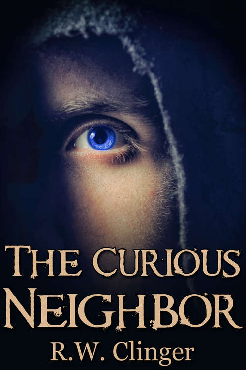 Book cover of The Curious Neighbor